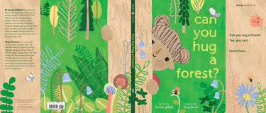 Can You Hug a Forest? by Frances Gilbert