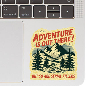 Funny Outdoors Hiking Nature High Quality Vinyl Sticker