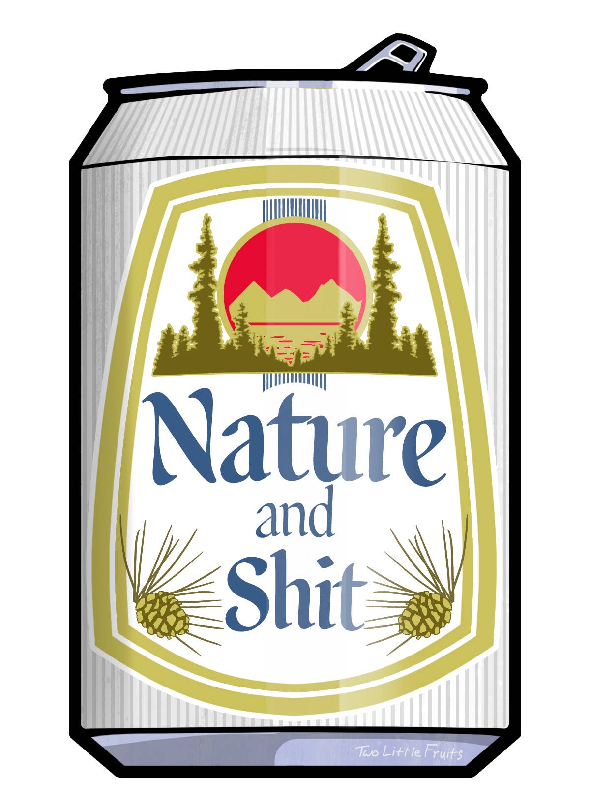Nature And Shit Beer Can Stickers