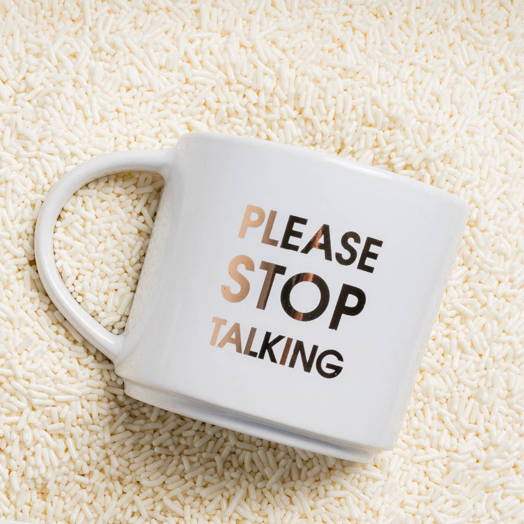 Please Stop Talking Jumbo Stackable Mug